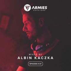 7 Armies Sessions / Episode #07 mixed by Albin Kaczka