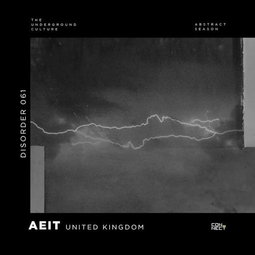 AEIT @ Disorder #061 - United Kingdom
