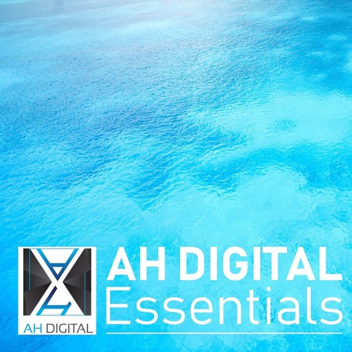 Hypnotised - AH Digital Essentials 027 (Proton Radio - TM Radio) - August 2019