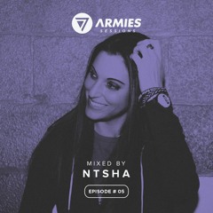 7 Armies Sessions / Episode #05 mixed by Ntsha