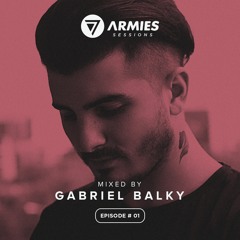 7 Armies Sessions / Episode #01 mixed by Gabriel Balky