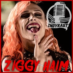 IndyKast S6:E254 - Ziggy Haim