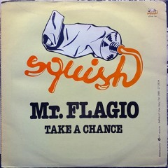 Mr. Flagio - Take A Chance (Oliver Heldens Remix)