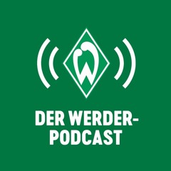 #39 Werder-Podcast Niclas Füllkrug: „Wirklich in jeder freien Sekunde Fußball gespielt!“