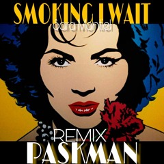PASKMAN - SMOKING I WAIT Feat SARA MONTIEL