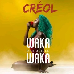 CREOL WAKA-WAKA