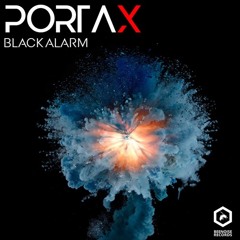 PORTAX- BLACK ALARM (teaser)