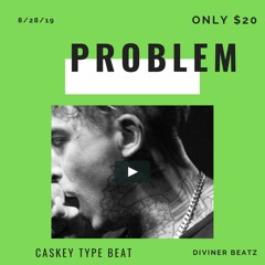 *FREE BEAT Caskey Type Beat - Problem🔥🔥🔥 [ Diviner Beatz ]