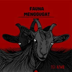 Fauna Menggugat.MP3