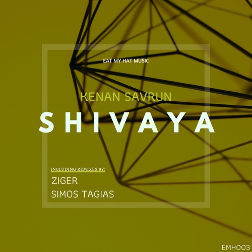 Kenan Savrun-Shivaya (Original)EMH003