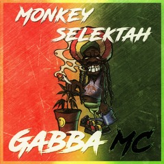 Monkey Selektah - Gabba MC