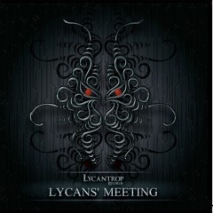 MiniMix VA - Lycans'meeting - Lycantrop Rec  - SantaAlien Rec