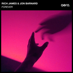 Rich James & Jon Barnard - Forever