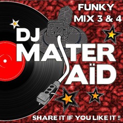 DJ Master Saïd's 100% Funky Mix 2 hours 07 min Part 3 & 4 (116 BPM) Volume 102 & 103