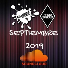 Guareber Recordings Radio Show Septiembre 2019