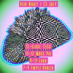LARU - Live @ Acid Night - July 23rd, 2019