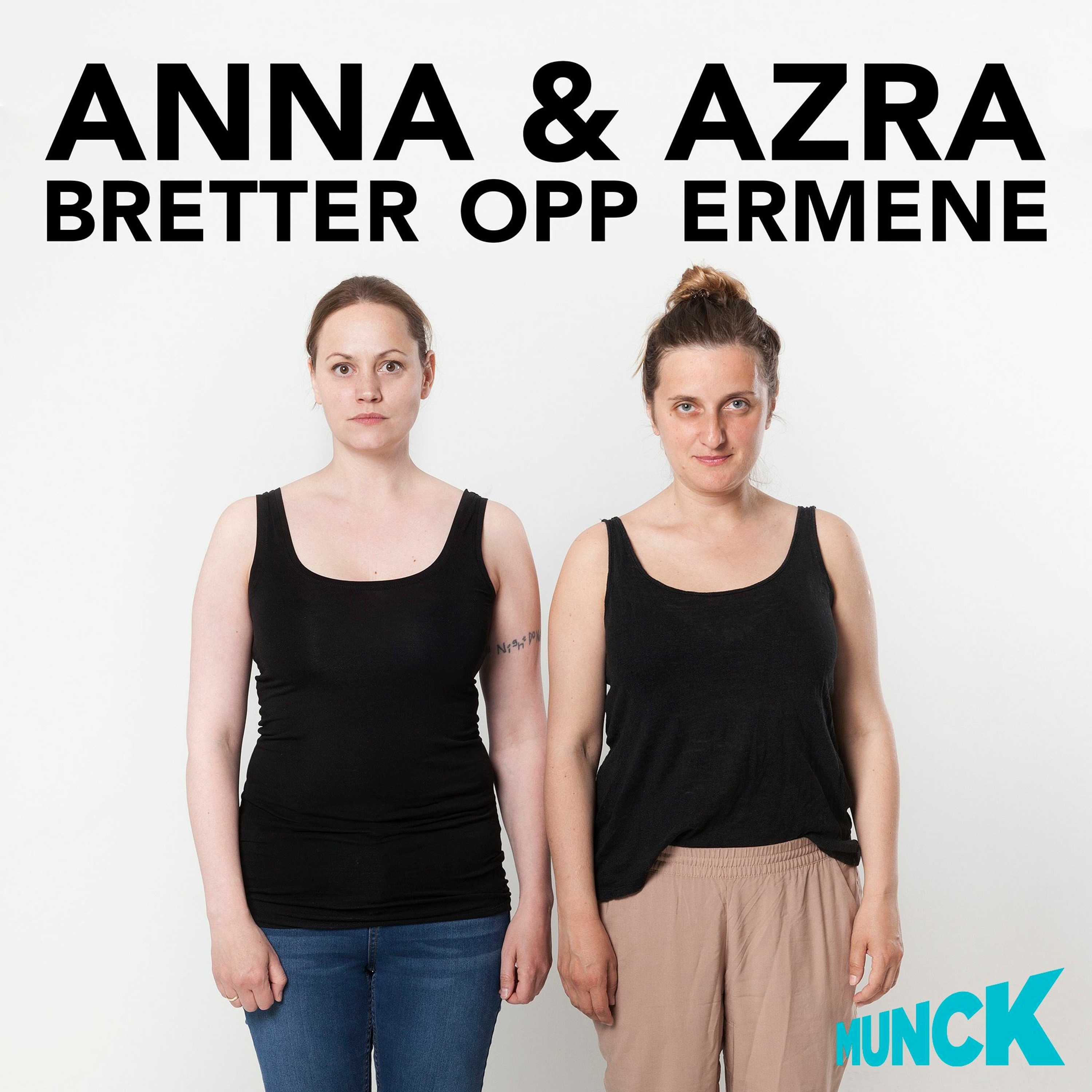 Anna & Azra bretter opp ermene