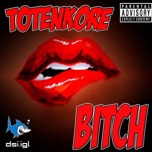 TotenKore - Bitch! (200 BPM)