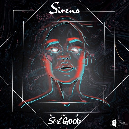 Sol Good - Sirens