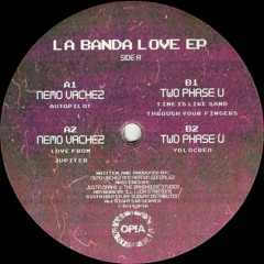 Nemo Vachez / Two Phase U - La Banda Love (OPIA005)