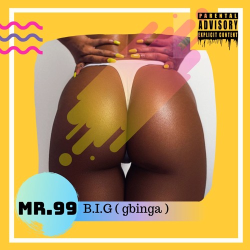 Mr.99 ft evin gibson B.I.G ( gbinga )