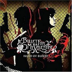 Bullet For My Valentine - Hand Of Blood