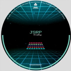 JSRP - Fruity EP (OUT NOW)