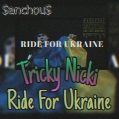 Tricky Nicki- Ride for Ukraine(inst. _sanchous.inc_)