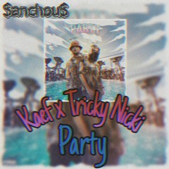 KAEF x Tricky Nicki - party (inst. _sanchous.inc_)