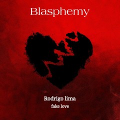 Rodrigo Lima - Fake Love