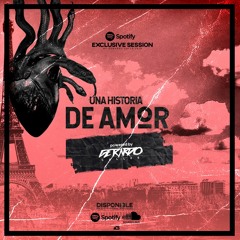 DJ SET UNA HISTORIA DE AMOR DJ GERARDO CALLES 2016