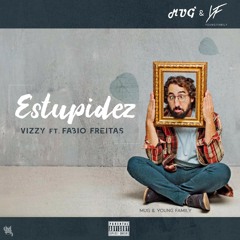 Estupidez ( Feat. Fábio Freitas YF )