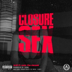 Closure Sex (ft. Solo The Dweeb)