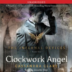 CLOCKWORK ANGEL Audiobook Excerpt