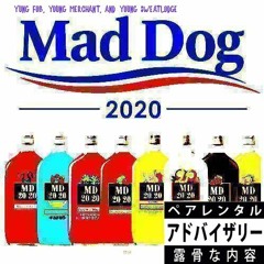 mad dog 2020 MD2020 Mason-Davis © (ft. Young Merchant x Young Sweatlodge) produced by @Yungfob_OTS