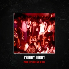 "Friday Night" - Trap Beat | Prod. Ibra