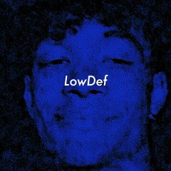 LowDef