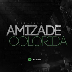 AMIZADE COLORIDA (TAI Digital) 2019
