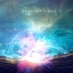 Simon Rigz & MCI Project - We Better Stop