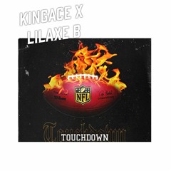 KingAce X LilAxe B - Touch Down