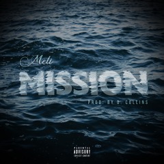 Meli - Mission