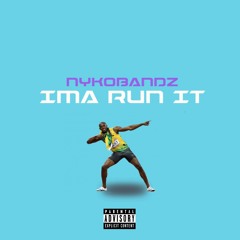 ima run it (prod. Treyylb. x Cam Beemer)