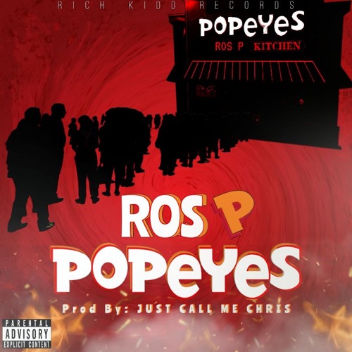 Rosp1 Rapper Stream Popeyes by Ros P | Listen online for free on SoundCloud