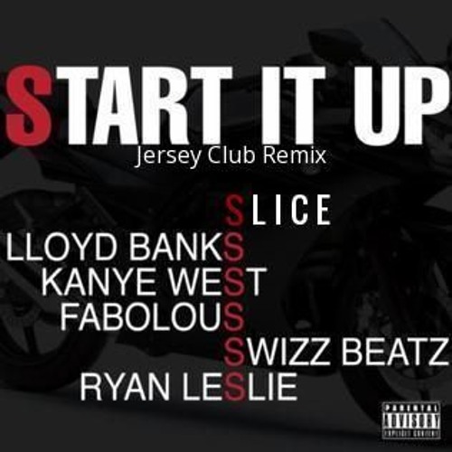 Start It Up!! (SLICE REMIX)