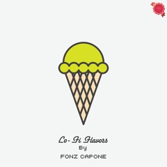 Lo - Fi Flavor By Fonz the DJ Set