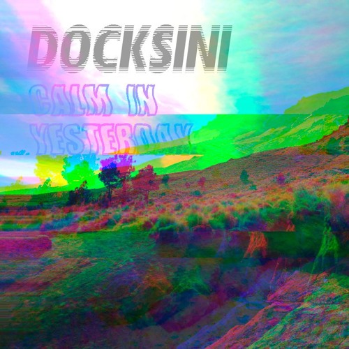 Download free Docksini - Calm In Yesterday MP3