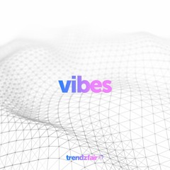 vibes