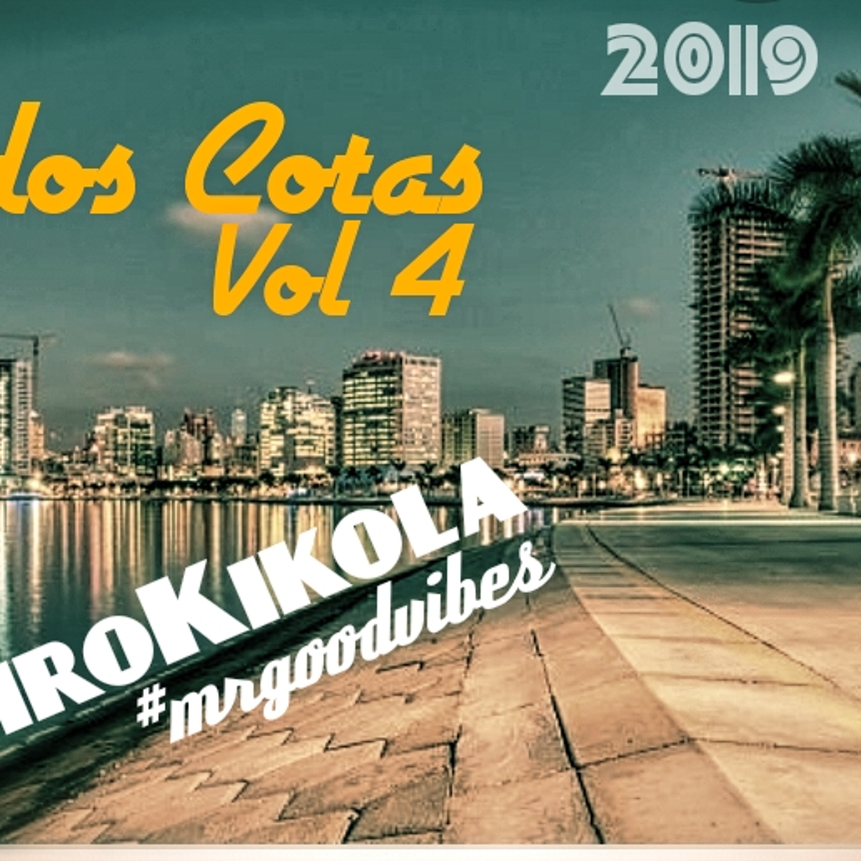 Dj MiroKikola-Vibe Dos Cotas Vol.4 episode artwork