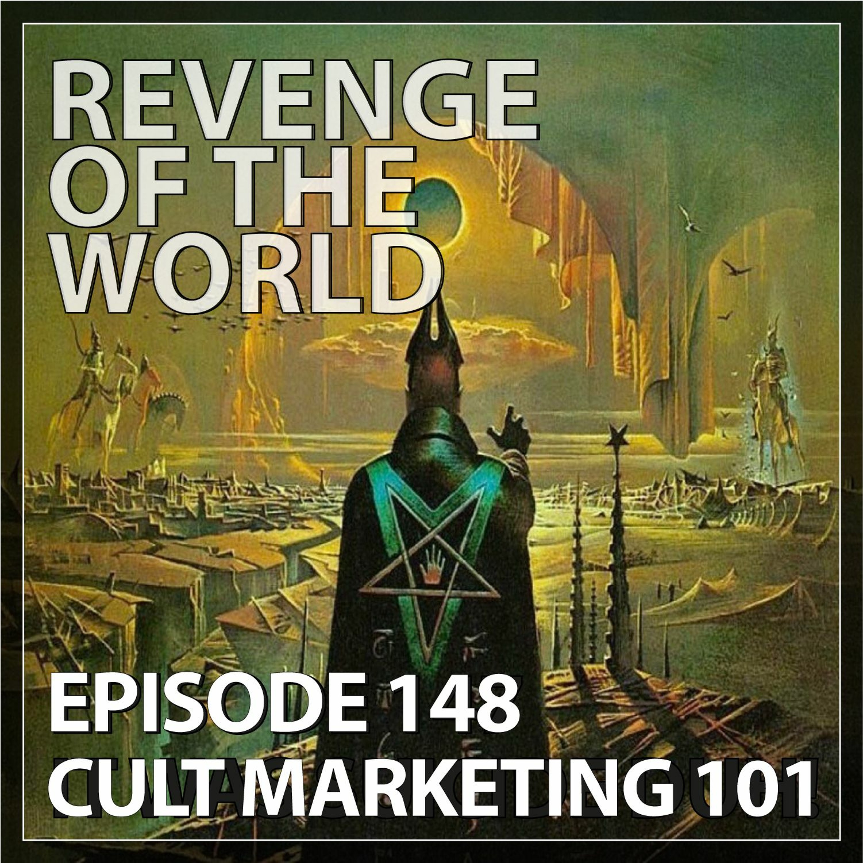 EPISODE 148 - CULT MARKETING 101 episode artwork
