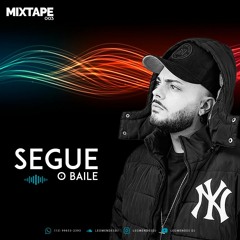 MIXTAPE 003 @ SEGUE O BAILE